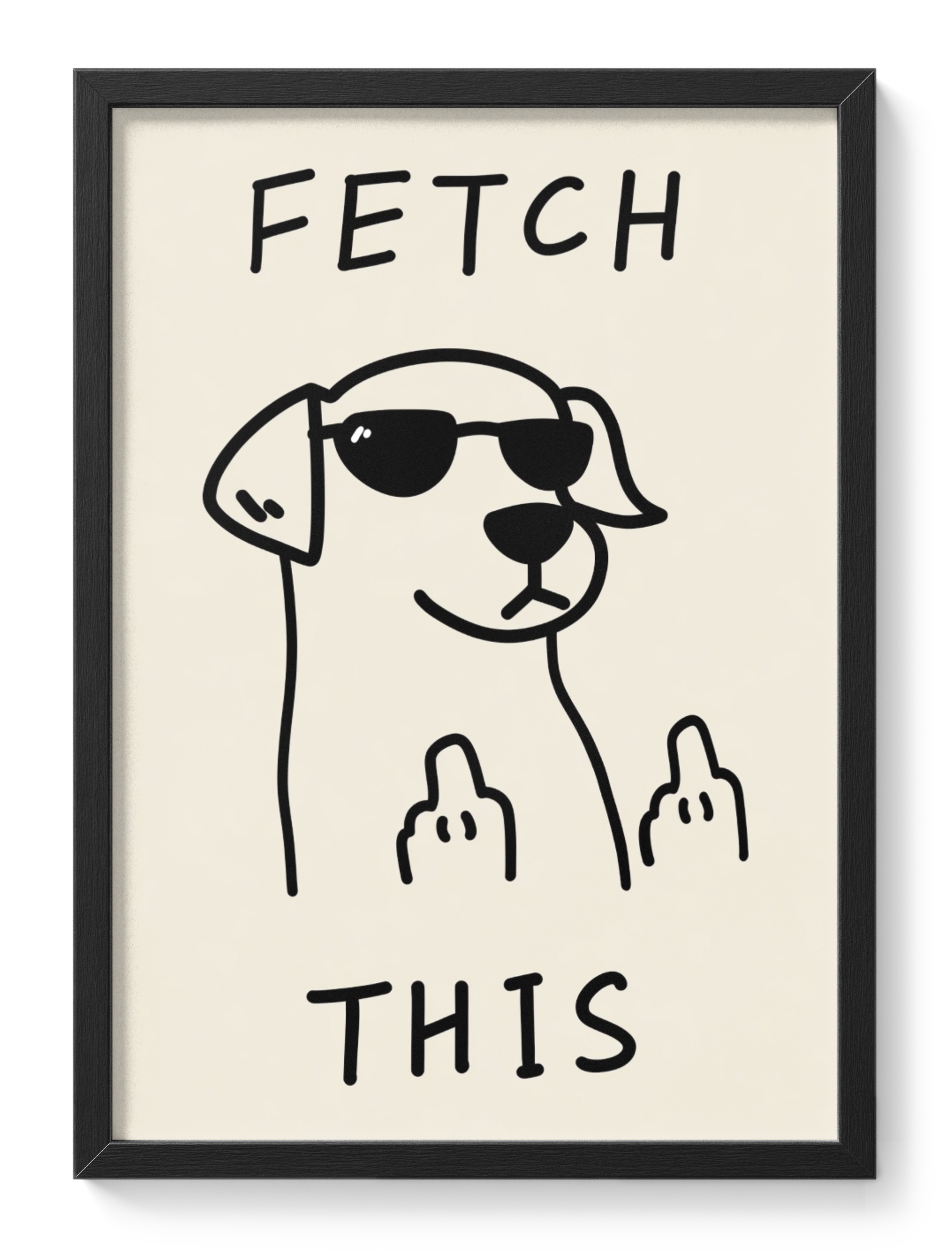 Fetch This Funny Dog Attitude Humour Pure Canine Sharp Phrase — main view