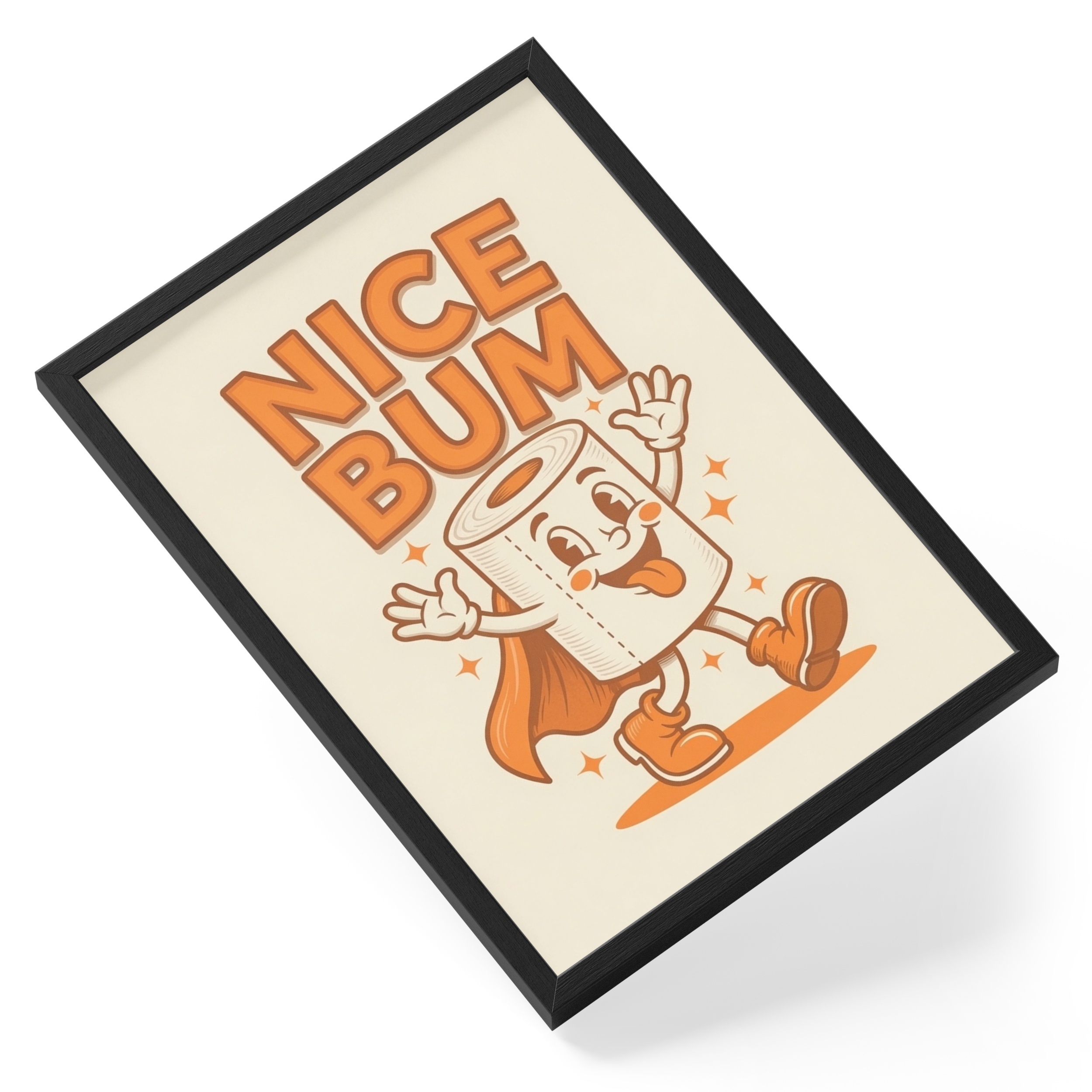 Nice Bum Cheeky Bathroom Humour Quote Short Shameless Compliment Never — angled view