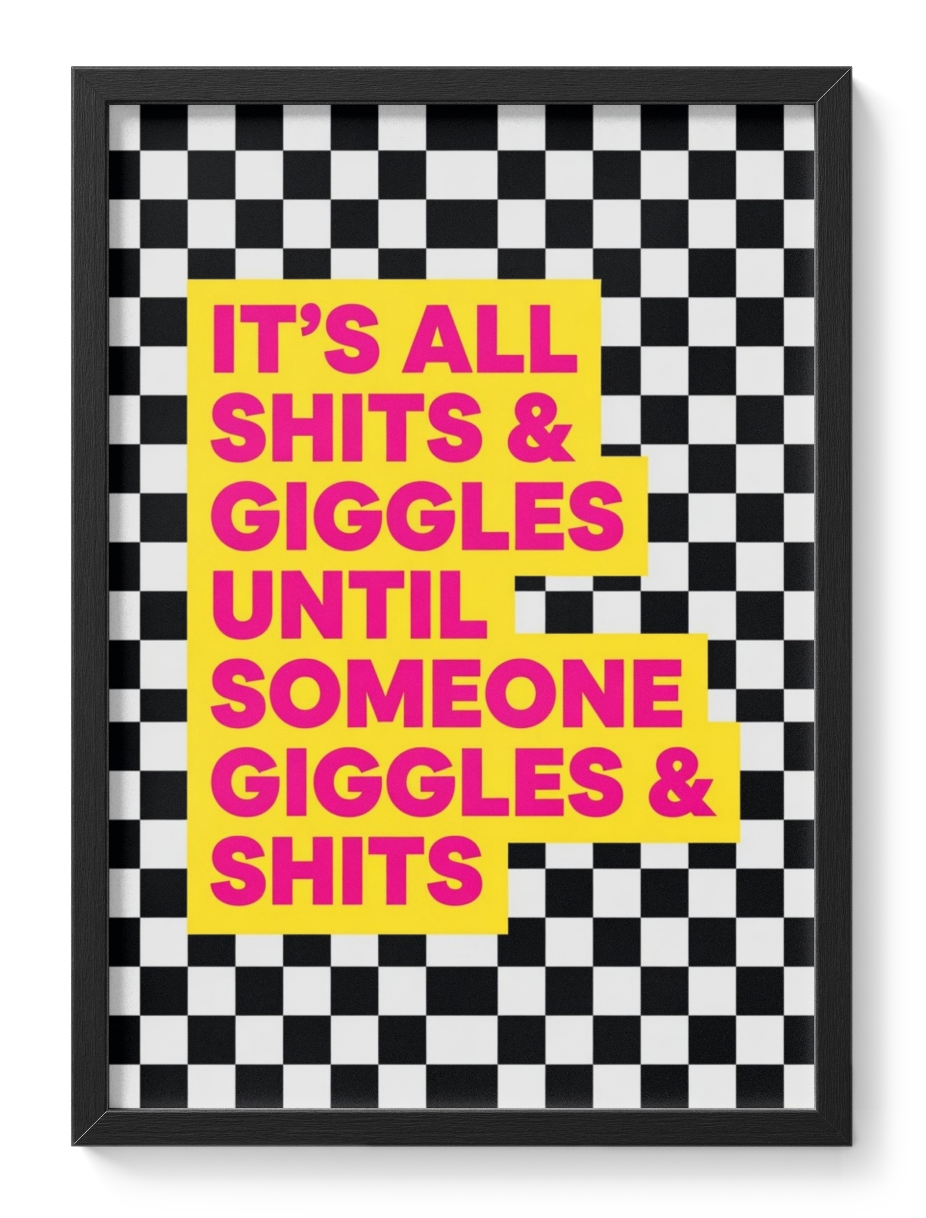 Its All Shts And Giggles Until Someone Giggles And Shts — main view