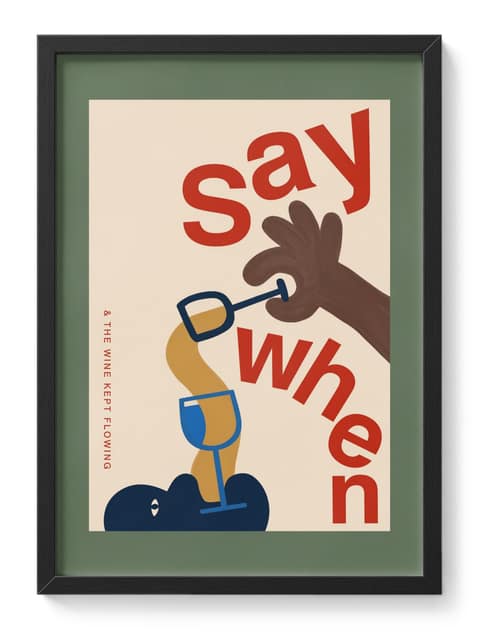 Say When Wine Pouring Hands Glass Cream Green Border Kitchen