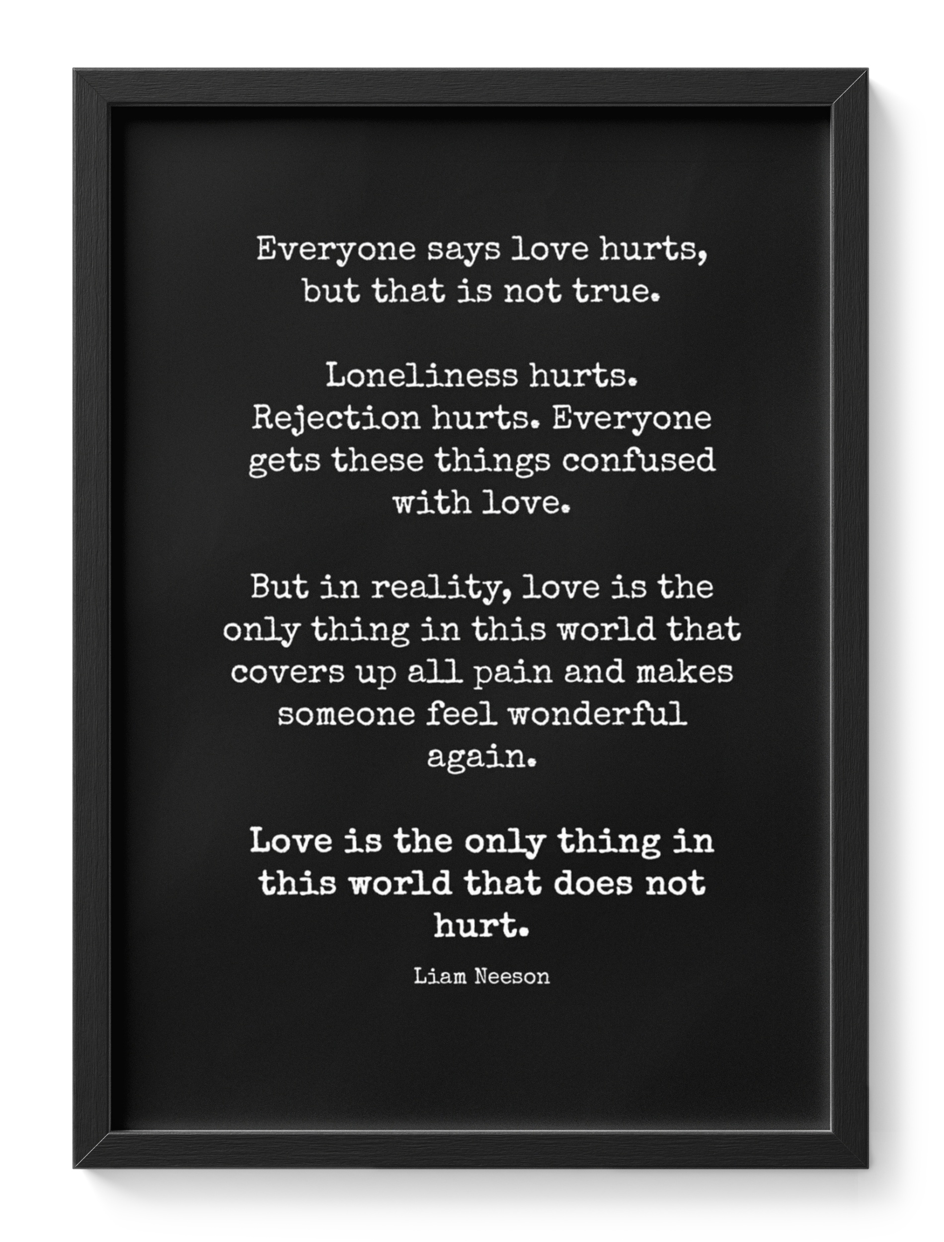 Love Hurts Liam Neeson Movie Quote Typography Illustration — main view
